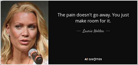 TOP 17 QUOTES BY LAURIE HOLDEN | A-Z Quotes