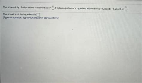 Solved The eccentricity of a hyperbola is defined as e Find | Chegg.com