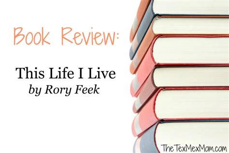 Book Review: This Life I Live by Rory Feek - The Tex-Mex Mom