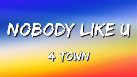 4TOWN – Nobody Like U (Letra\Lyrics) - YouTube