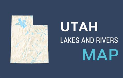 Utah Lakes and Rivers Map - GIS Geography