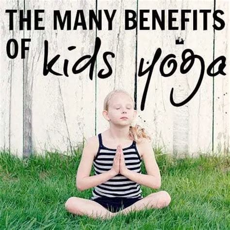 The Many Benefits Of Kids Yoga » Read Now!