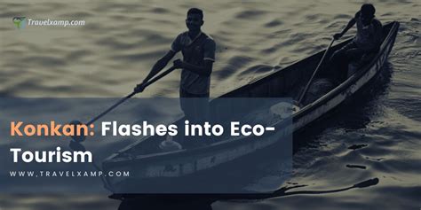 Konkan: Flashes into Eco-Tourism - Travel Xamp