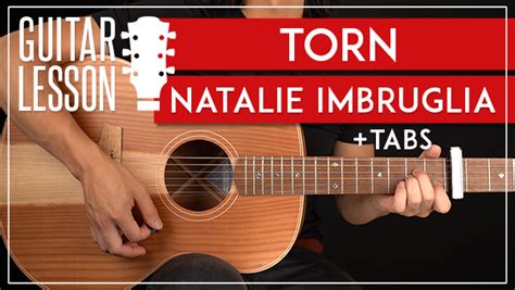 TORN - NATALIE IMBRUGLIA GUITAR LESSON - GuitarZero2Hero