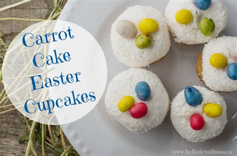 Carrot Cake Easter Cupcakes With Coconut Frosting - Holistic Wellness