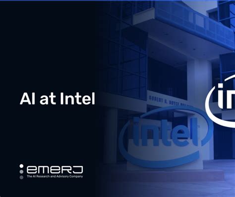 Artificial Intelligence at Intel – Three Current Applications | Emerj ...