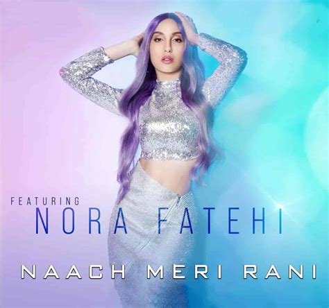 NAACH MERI RANI LYRICS - Guru Randhawa | Nora Fatehi | Nikhita Gandhi – 99lyricstore