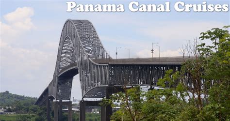 Panama Canal Cruises | Cruise through the Panama Canal