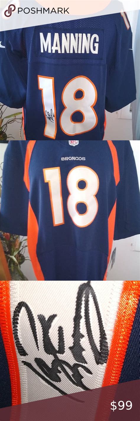 √ Peyton Manning Signed Broncos Jersey