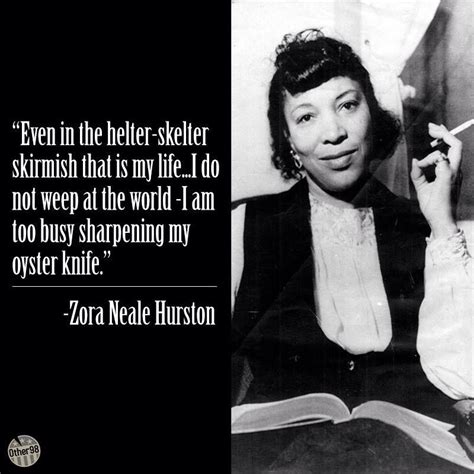 -Zora Neale Hurston | Zora neale hurston, Motivational quotes for love, Love quotes for boyfriend