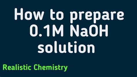 How to prepare 0.1M NaOH solution - YouTube