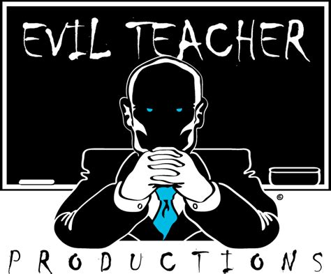 Spilt Ink: :: Evil Teacher Productions