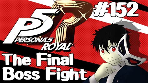 Let's Play Persona 5: Royal - 152 - The Final Boss Fight - YouTube