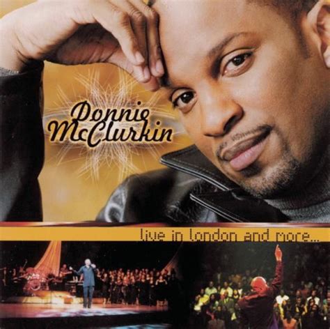 Donnie McClurkin - Live In London and More... Lyrics and Tracklist | Genius