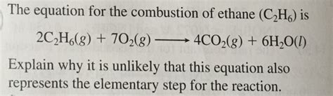 Solved The equation for the combustion of ethane (C_2H_6) is | Chegg.com