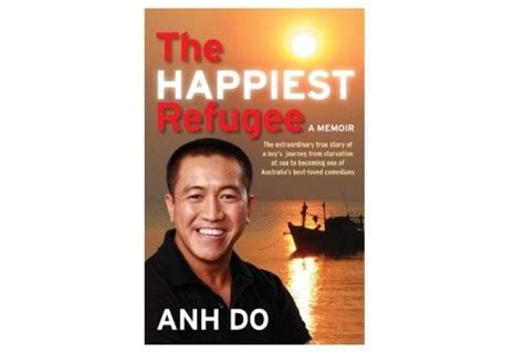 Review of Anh Do’s The Happiest Refugee | Memoirs, Refugee, Tragedy