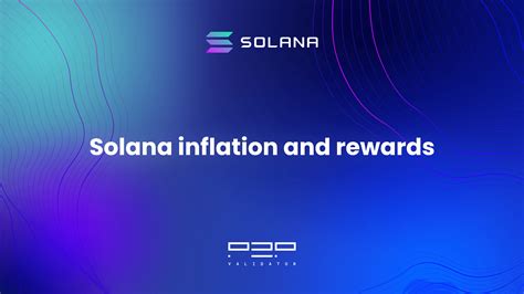 Solana Inflation and Staking Rewards | P2P Validator