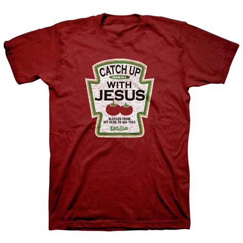 Red “Catch Up with Jesus” Funny T-Shirt Pun – Christian Gifts for Men or Women- Buy Online in ...