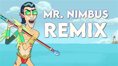 I Am Mr. Nimbus! (Rick and Morty Remix) - YouTube Music