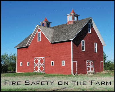 Fire Safety on the Farm - Rural Mutual Insurance Company