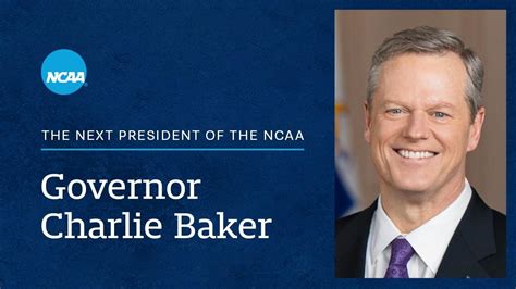 NCAA announces Governor Charlie Baker to be next president | NCAA.com