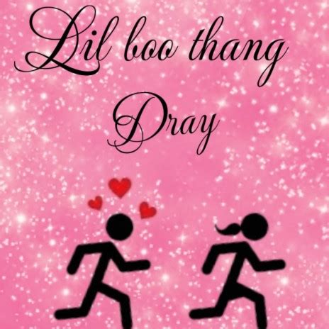 Dray - Lil boo thang MP3 Download & Lyrics | Boomplay