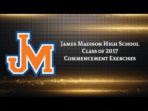 James Madison High School Class of 2017 Graduation - YouTube