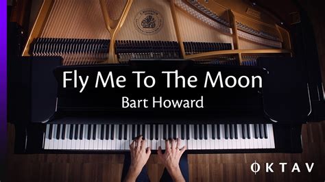 Bart Howard - Fly Me To The Moon (Piano Solo) - YouTube