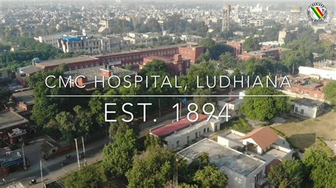 “CMC Hospital, Ludhiana completes 125 years and counting” - YouTube