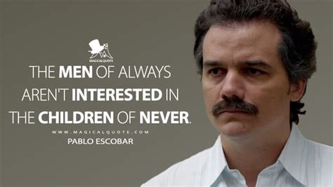 Pablo Escobar Quotes - MagicalQuote