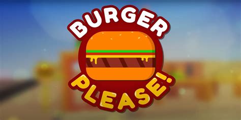 Tải game Burger Please! MOD APK v15.0.0 (Vô Hạn Tiền)