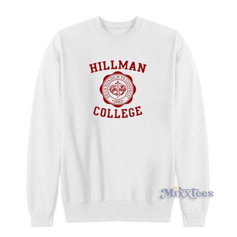 Hillman College Sweatshirt for Unisex | Sweatshirts, College sweatshirt ...