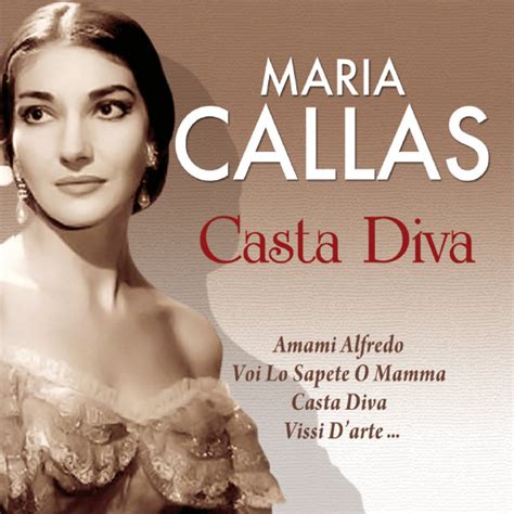 Casta Diva, Maria Callas - Qobuz