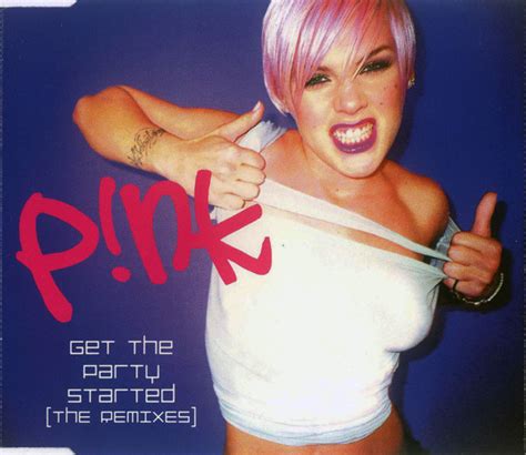 P!NK - Get The Party Started [The Remixes] (2002, CD) | Discogs