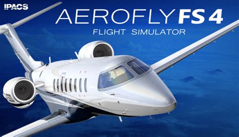 Aerofly FS 4 Flight Simulator Steam Version - Coming Soon for Windows, Mac and Linux! - IPACS ...