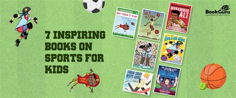 7 Inspiring Books on Sports for Kids | BookGuru