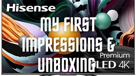 Hisense 65 inch U8g My First Impressions + Unboxing - YouTube