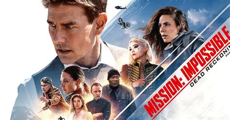 Movie Review: 'Mission: Impossible – Dead Reckoning Part One' | Recent ...