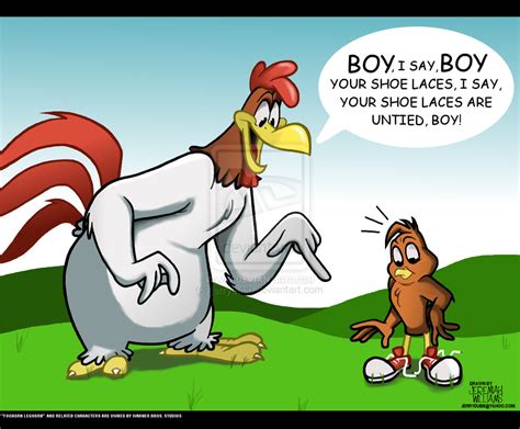 I Say I Say Foghorn Leghorn Quotes. QuotesGram