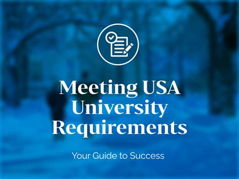 Meeting USA University Requirements: Your Guide to Success