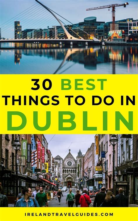 30 Best Things To Do In Dublin, Ireland - Ireland Travel Guides ...