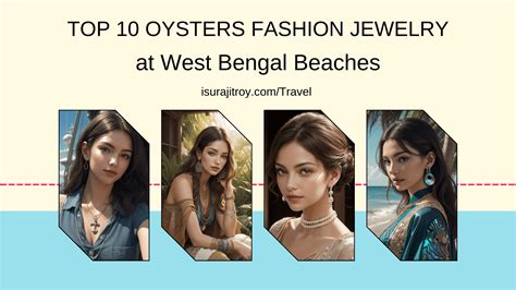 Top 10 Oysters Fashion Jewelry at West Bengal Beaches! - Surajit Roy