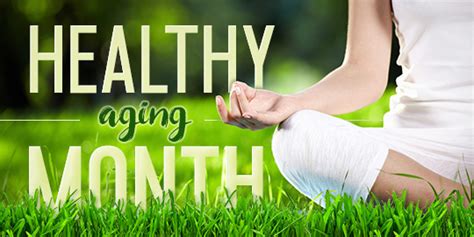 September is Healthy Aging Month! - Witkowski Dental