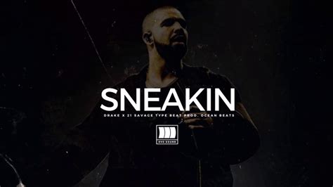 Drake ft. 21 Savage - Sneakin' (Clean) - YouTube