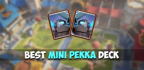 5 Best Pekka Decks in 2023 - Royale Chief