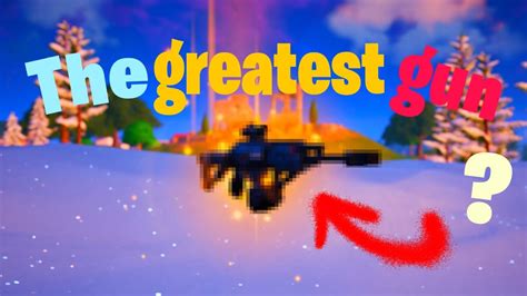 THE greatest gun in fortnite - YouTube