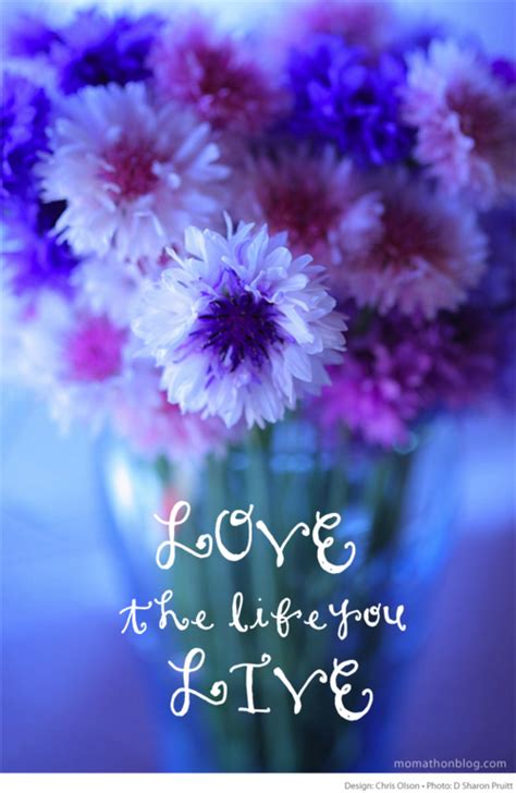 "Love the life you live." inspirational quote poster. (Purple flower bouquet) Beautiful Flowers ...