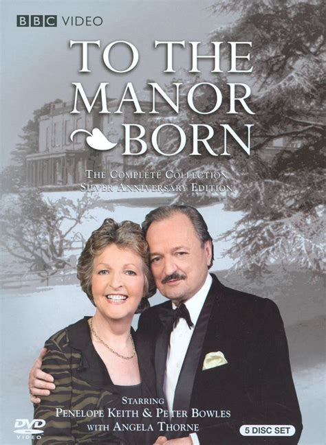 To the Manor Born: The Complete Series [Silver Anniversary Edition] [5 Discs] [DVD] - Best Buy ...