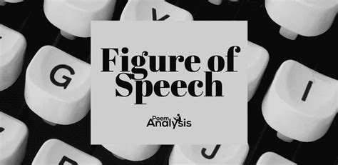 Figure of Speech Definition and Examples - Poem Analysis