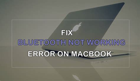 How to Fix "Bluetooth Not Available" Error On MacBook?